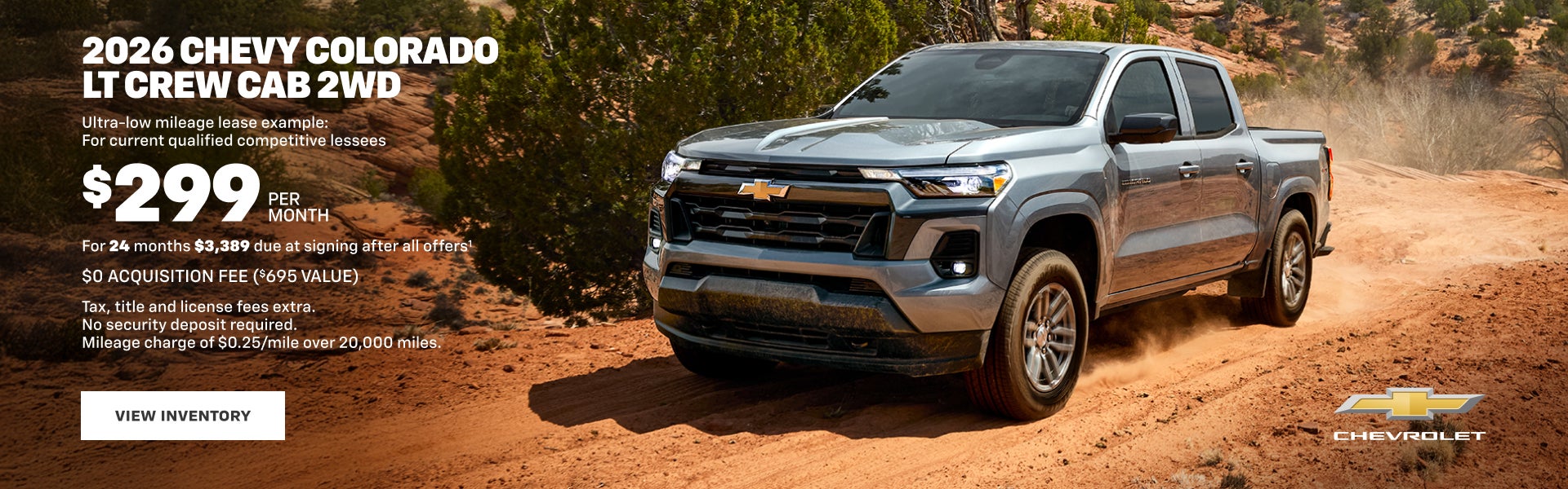 2026 Chevy Colorado LT Crew Cab 2WD. Ultra-low mileage lease example: For qualified lessees with ...